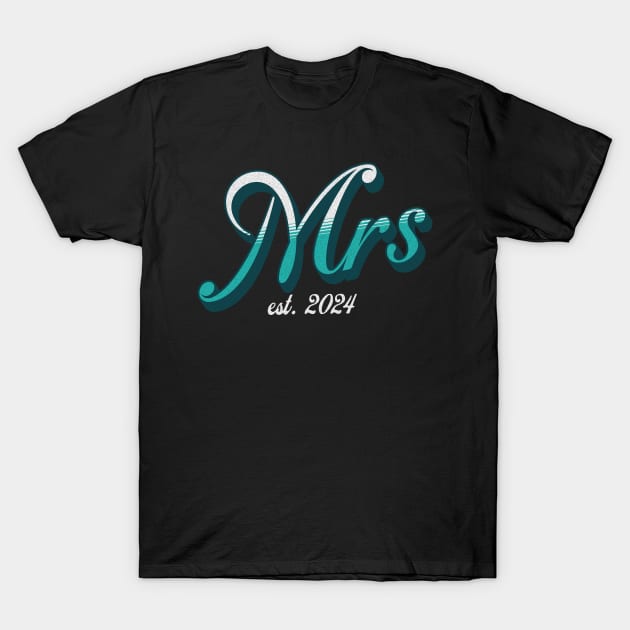 Mrs. EST. 2024 Newlywed Bride Celebration of Marriage T-Shirt by JJDezigns